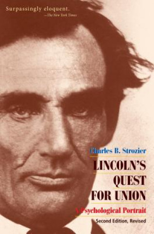 Livre Lincoln's Quest for Union Charles B. Strozier