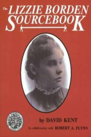 Book Lizzie Borden Sourcebook Robert A. Flynn