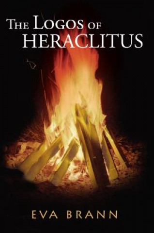 Buch Logos of Herclitus Eva Brann