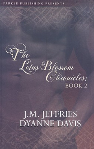 Book Lotus Blossom Chronicles II Dyanne Davis