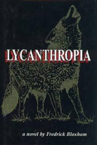 Book Lycanthropia Frederick Bloxham