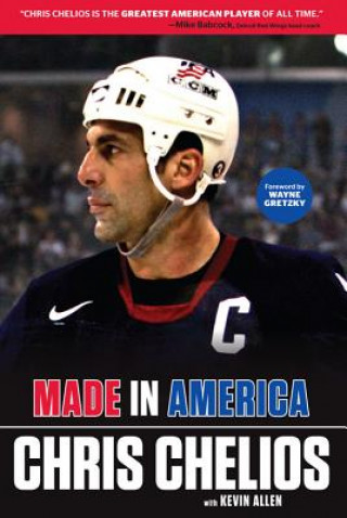 Knjiga Chris Chelios: Made in America Chris Chelios