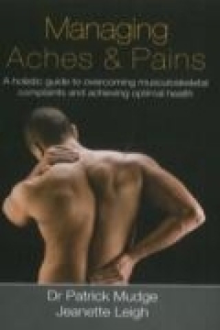 Βιβλίο Managing Aches & Pains Jeanette Leigh