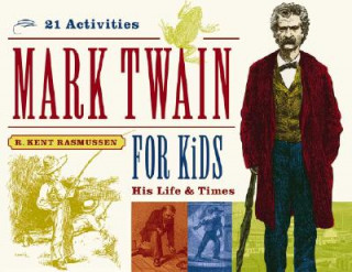 Libro Mark Twain for Kids R. Kent Rasmussen