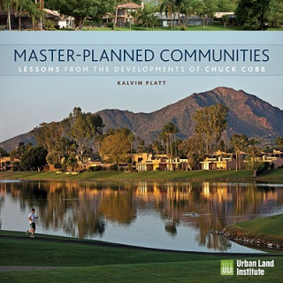 Kniha Master-Planned Communities Kalvin Platt