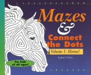 Carte Mazes and Connect the Dots June V. Evers