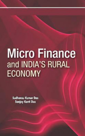 Kniha Micro Finance & India's Rural Economy 