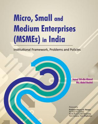 Книга Micro, Small & Medium Enterprises (MSMEs) in India Jaynal Ud-din Ahmed