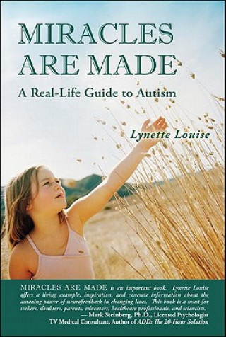 Knjiga Miracles Are Made Lynette Louise
