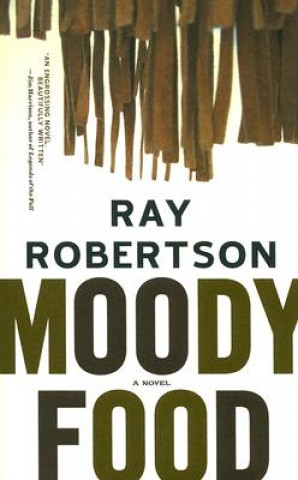 Kniha Moody Food Ray Robertson