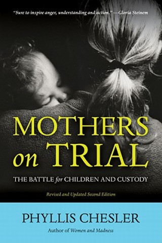 Kniha Mothers on Trial Phyllis Chesler