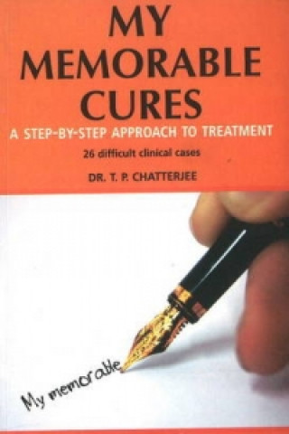 Carte My Memorable Cures Tara Pada Chatterjee
