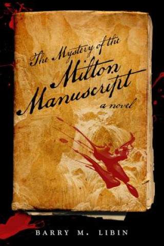 Książka Mystery of the Milton Manuscript Barry Libin