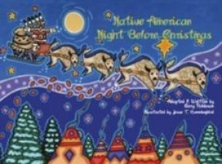 Knjiga Native American Night Before Christmas Gary Robinson