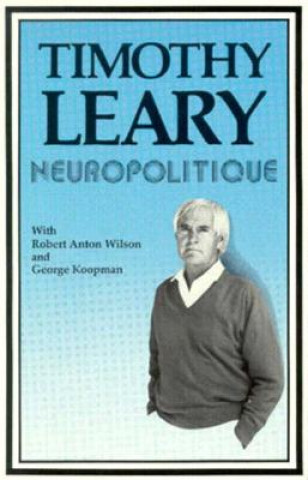 Carte Neuropolitique Timothy Leary