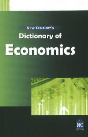 Książka New Century's Dictionary of Economics 