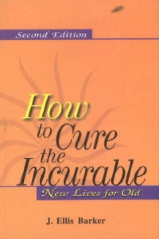 Kniha How to Cure the Incurable 