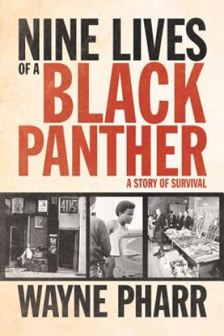 Książka Nine Lives of a Black Panther Wayne Pharr