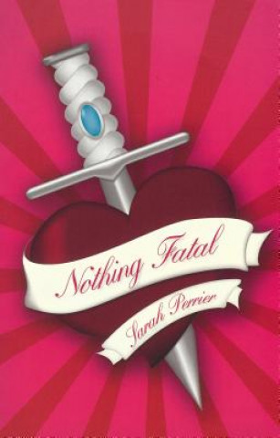 Buch Nothing Fatal Sarah Perrier