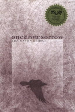 Książka One Crow Sorrow Lisa Martin-Demoor