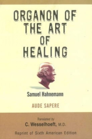 Livre Organon of the Art of Healing Samuel Hahnemann