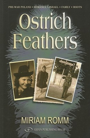 Knjiga Ostrich Feathers Miriam Romm