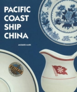 Carte Pacific Coast Ship China Jacques F. Marc
