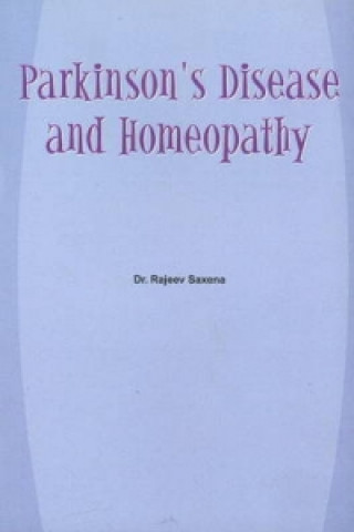 Livre Parkinson's Disease & Homeopathy Dr. Rajeev Saxena