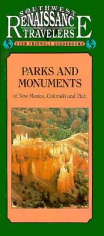 Kniha Parks & Monuments of the Southwest Deborahann Smith