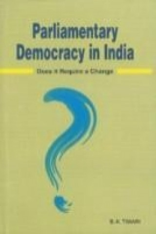 Kniha Parliamentary Democracy in India B. K. Tiwari