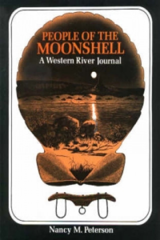 Kniha People of the Moonshell Nancy M. Peterson