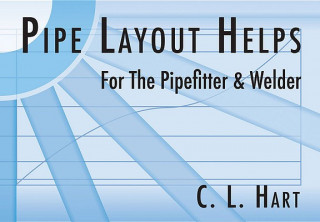 Kniha Pipe Layout Helps C.L. Hart