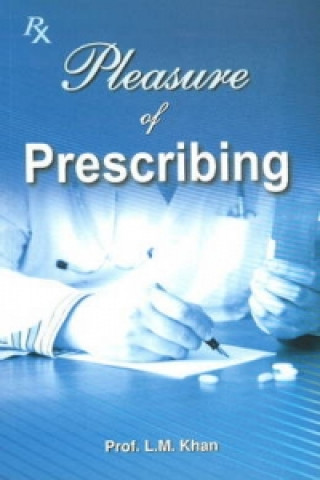 Kniha Pleasure of Prescribing L.M. Khan