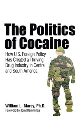 Carte Politics of Cocaine Marcy