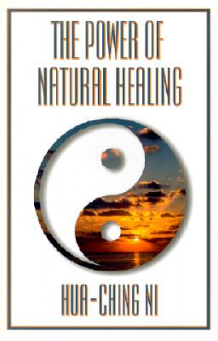 Carte Power of Natural Healing Hua-Ching Ni