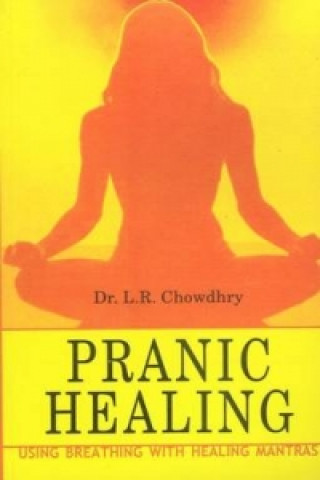 Carte Pranic Healing L.R. Chowdhry