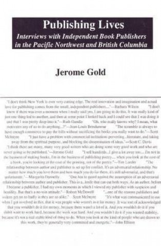 Kniha Publishing Lives Jerome Gold