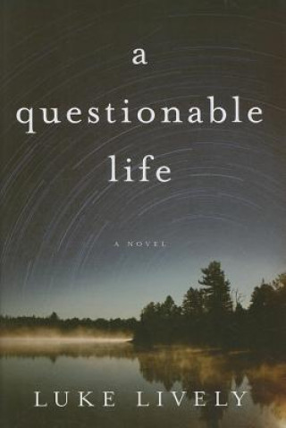 Book questionable life Luke Lively