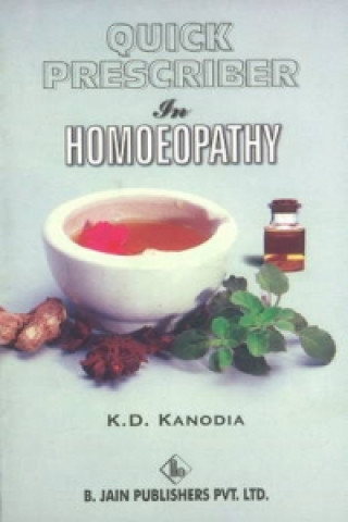 Carte Quick Prescriber in Homoeopathy K. D. Kanodia