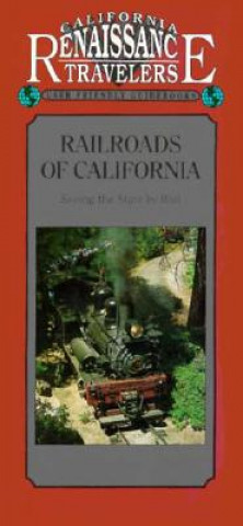 Kniha Railroads of California Bob Griswold