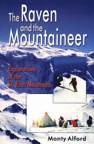 Carte Raven and the Mountaineer Monty Alford