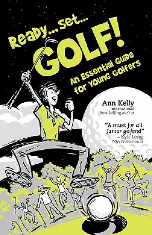 Book Ready . . . Set . . . GOLF! Ann Kelly