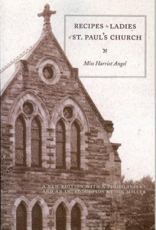 Carte Recipes by Ladies of St Paul's Church Harriet Angel