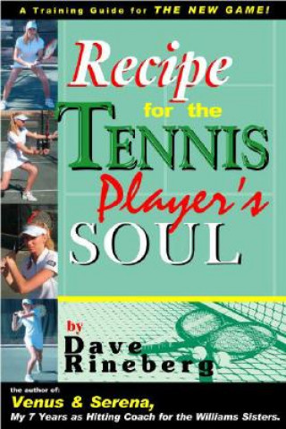 Kniha Recipes for a Tennis Player's Soul Dave Rineberg
