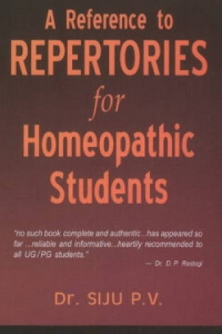 Carte Reference to Repertories for Homeopathic Students Dr. P. V. Siju