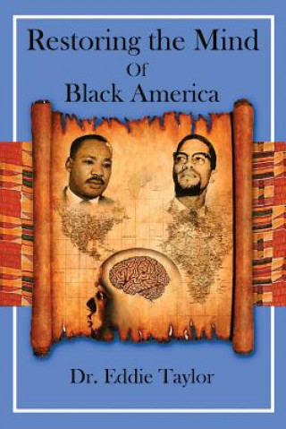 Kniha Restoring the Mind of Black America Eddie Taylor