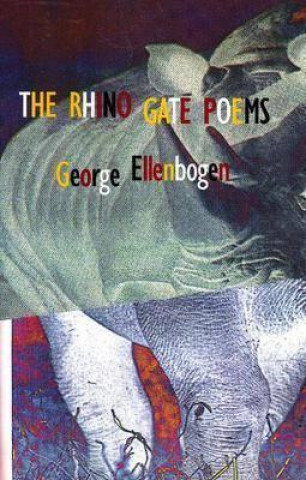 Livre Rhino Gate Poems George Ellenbogen