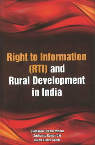 Книга Right to Information (RTI) & Rural Development in India 