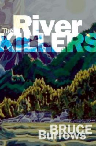 Knjiga River Killers Bruce Burrows