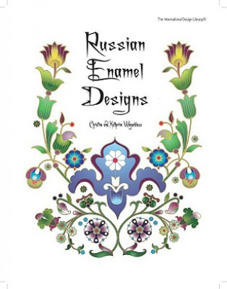 Kniha Russian Enamel Designs Katherine Wagenblass